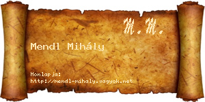 Mendl Mihály névjegykártya